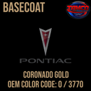 Tamco Paint Pontiac Coronado Gold OEM Color Code: O / 3770 Basecoat