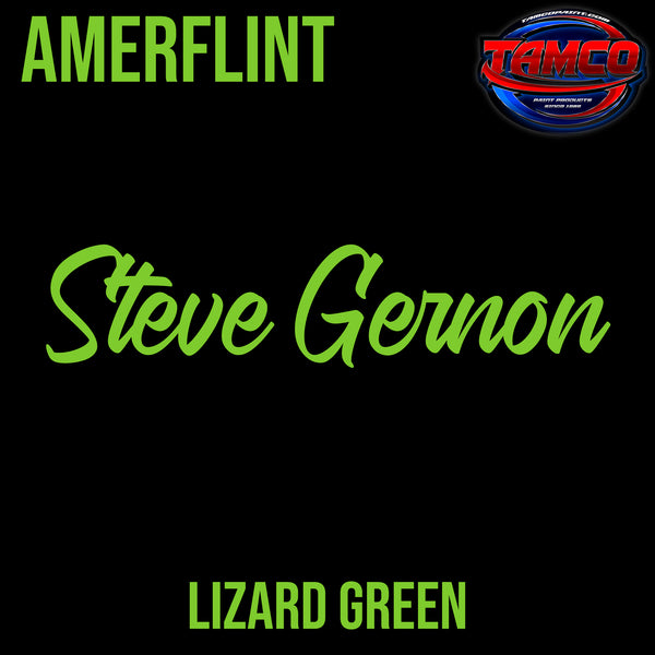 Steve Gernon | Lizard Green | OEM Amerflint II Series Single Stage