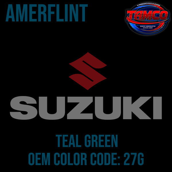 Suzuki Teal Green | 27G | 1987-1991 | OEM Amerflint II Series Single Stage