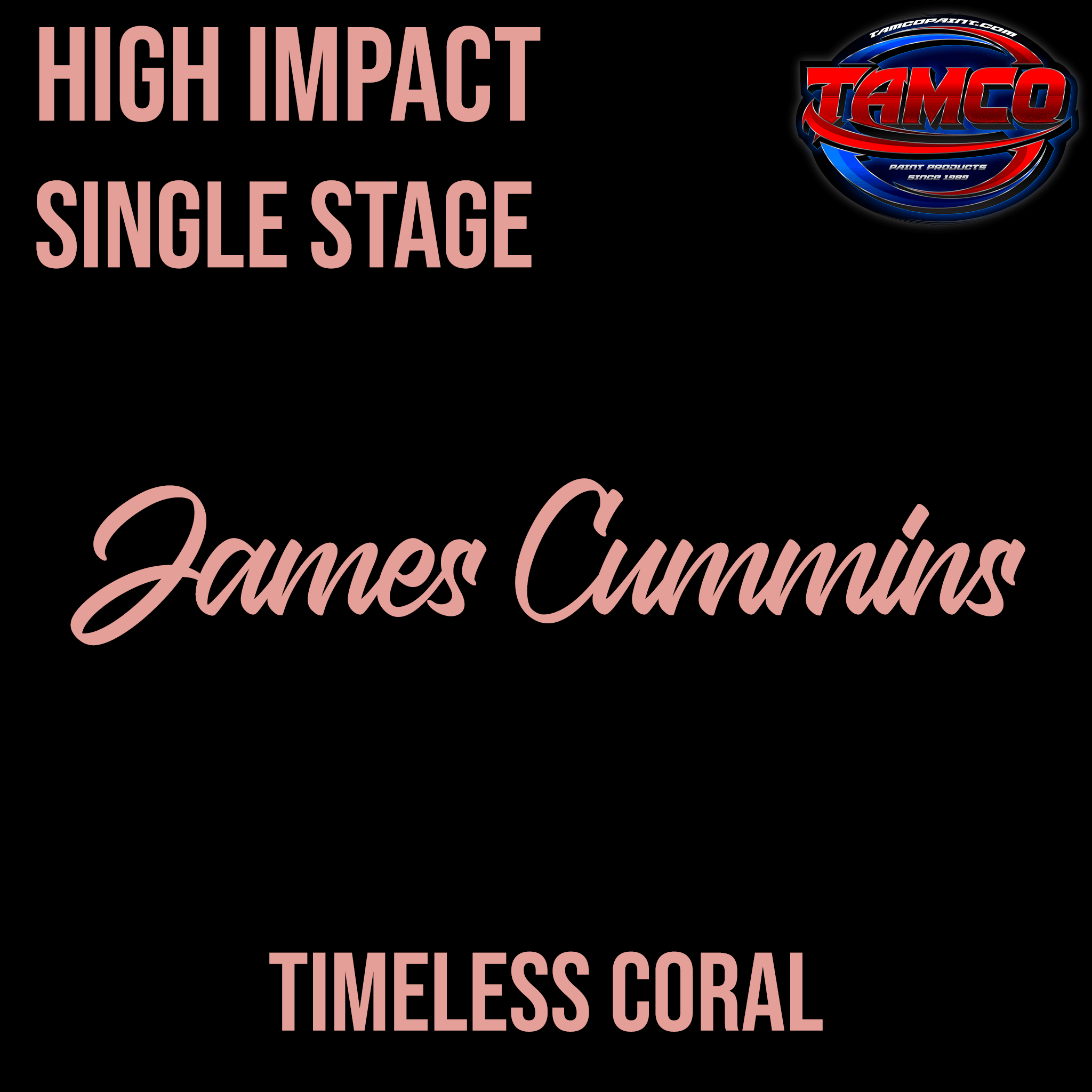 Tamco Paint Customer Color Timeless Coral High Impact Single Stage