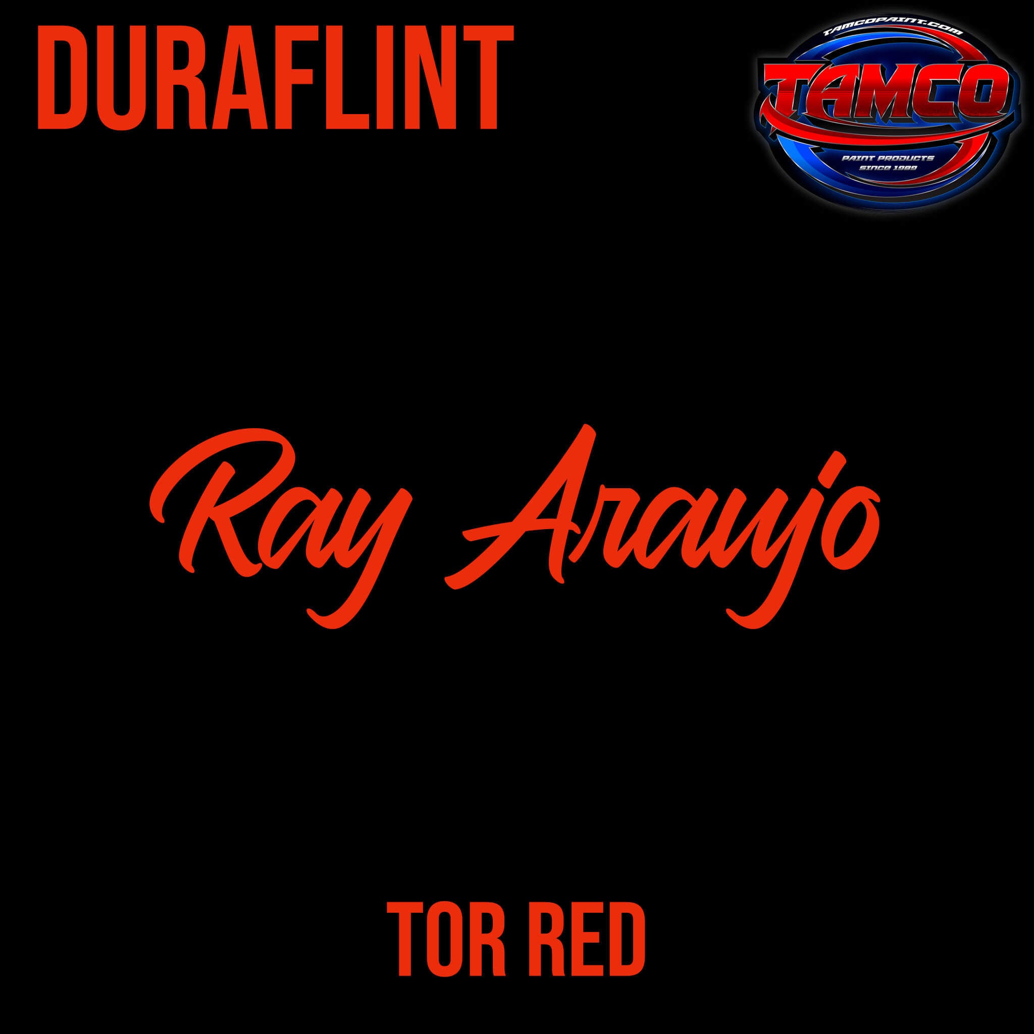 Tamco Paint Customer Color Tor Red Duraflint