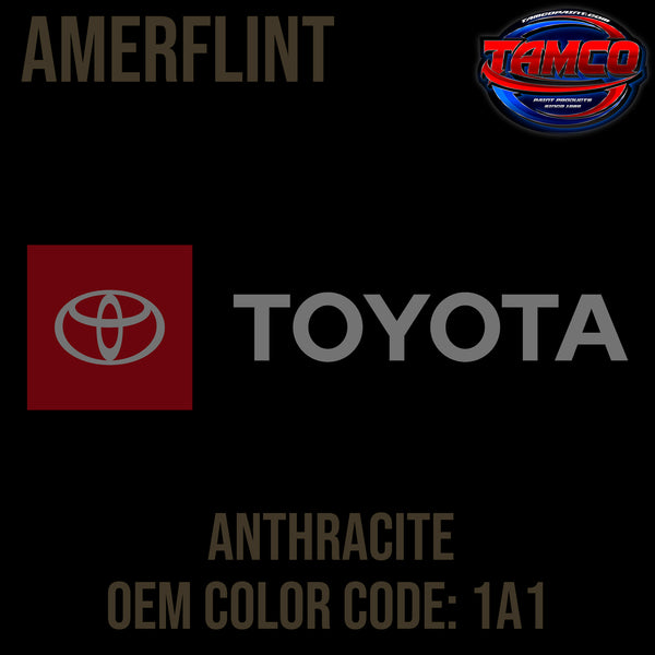 Toyota Anthracite | 1A1 | 1993-1998 | OEM Amerflint II Series Single Stage