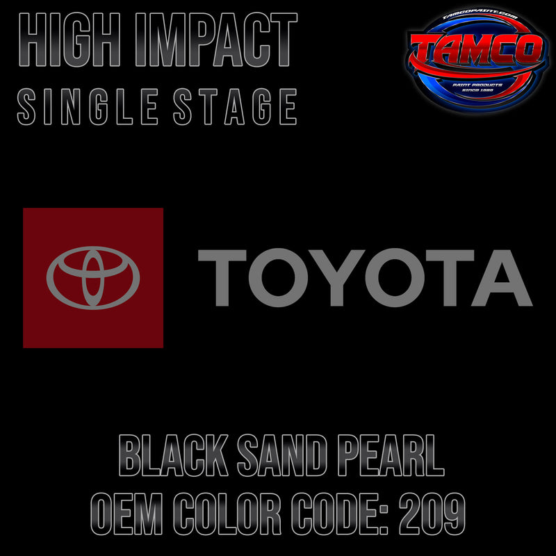 Toyota Black Sand Pearl | 209 | 2007-2022 | OEM High Impact Single Stage