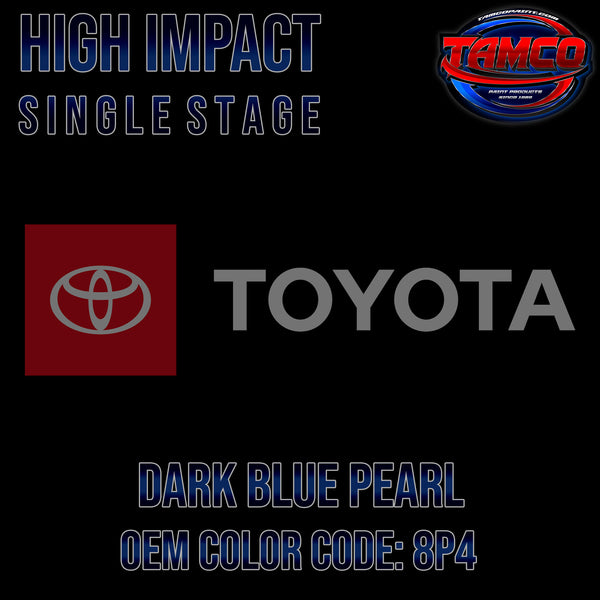 Toyota Dark Blue Pearl | 8P4 | 2001-2008 | OEM High Impact Single Stage