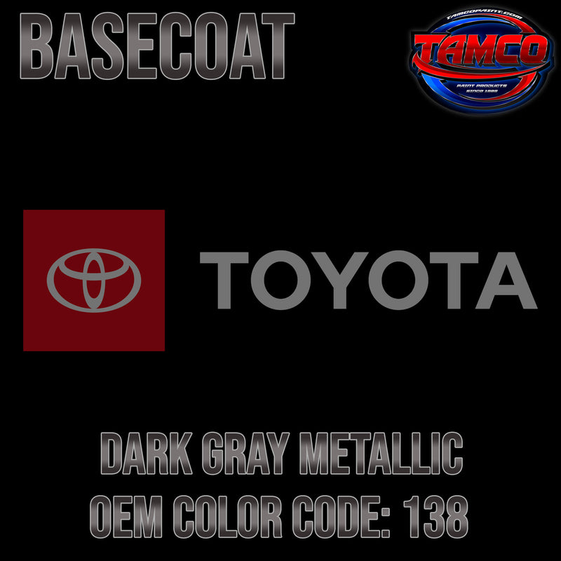 Toyota Dark Gray Metallic | 138 | 1982-1991 | OEM Basecoat