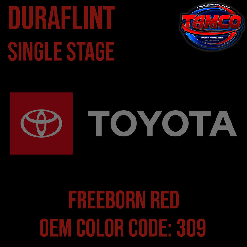 Toyota Freeborn Red | 309 | 1972-1984 | OEM DuraFlint Series Single Stage