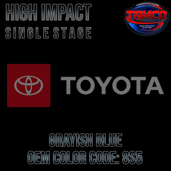 Toyota Grayish Blue | 8s5 | 2009 | OEM High Impact Single Stage
