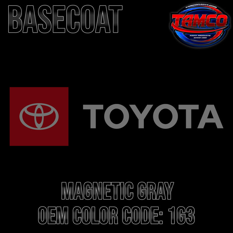 Toyota Magnetic Gray | 1G3 | 2007-2023 | OEM Basecoat
