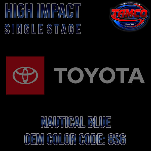 Toyota Nautical Blue | 8S6 | 2006-2023 | OEM High Impact Single Stage