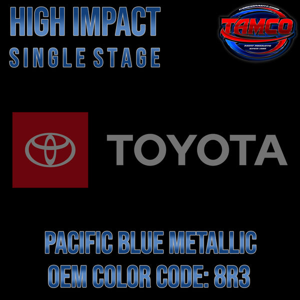 Toyota Pacific Blue Metallic | 8R3 | 2003-2015 | OEM High Impact Single Stage