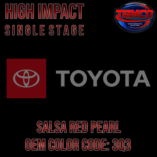 Toyota Salsa Red Pearl | 3Q3 | 2002-2023 | OEM High Impact Single Stage