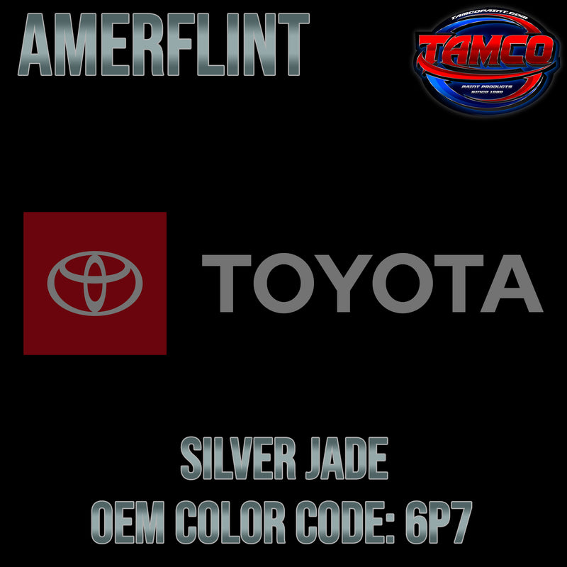 Toyota Silver Jade | 6P7 | 1996-1999 | OEM Amerflint II Series Single Stage