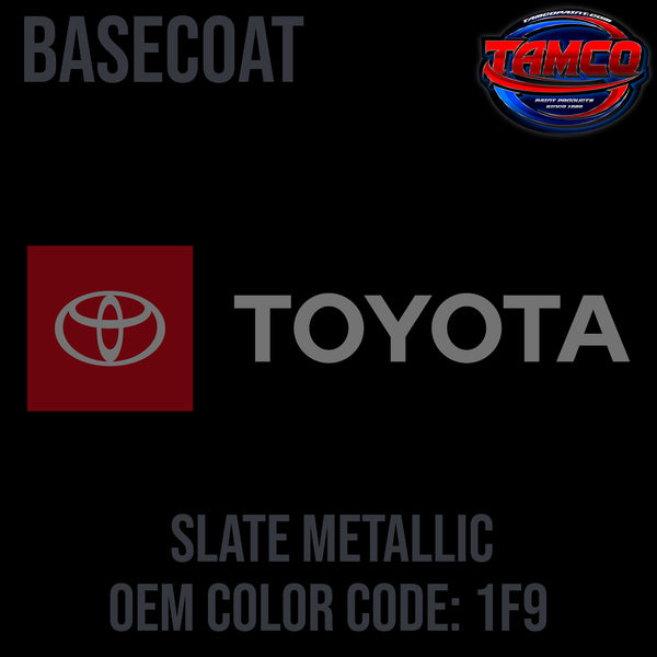Toyota Slate Metallic | 1F9 | 2006-2019 | OEM Basecoat