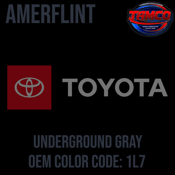 Toyota Underground Gray | 1L7 | 2023 | OEM Amerflint II Series Single Stage