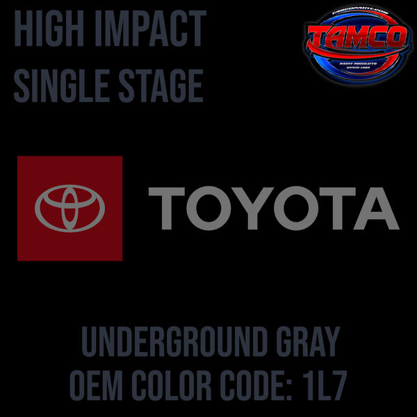 Toyota Underground Gray | 1L7 | 2023 | OEM High Impact Series Single Stage