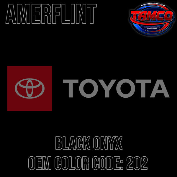 Toyota Black Onyx Code 202 OEM Amerflint