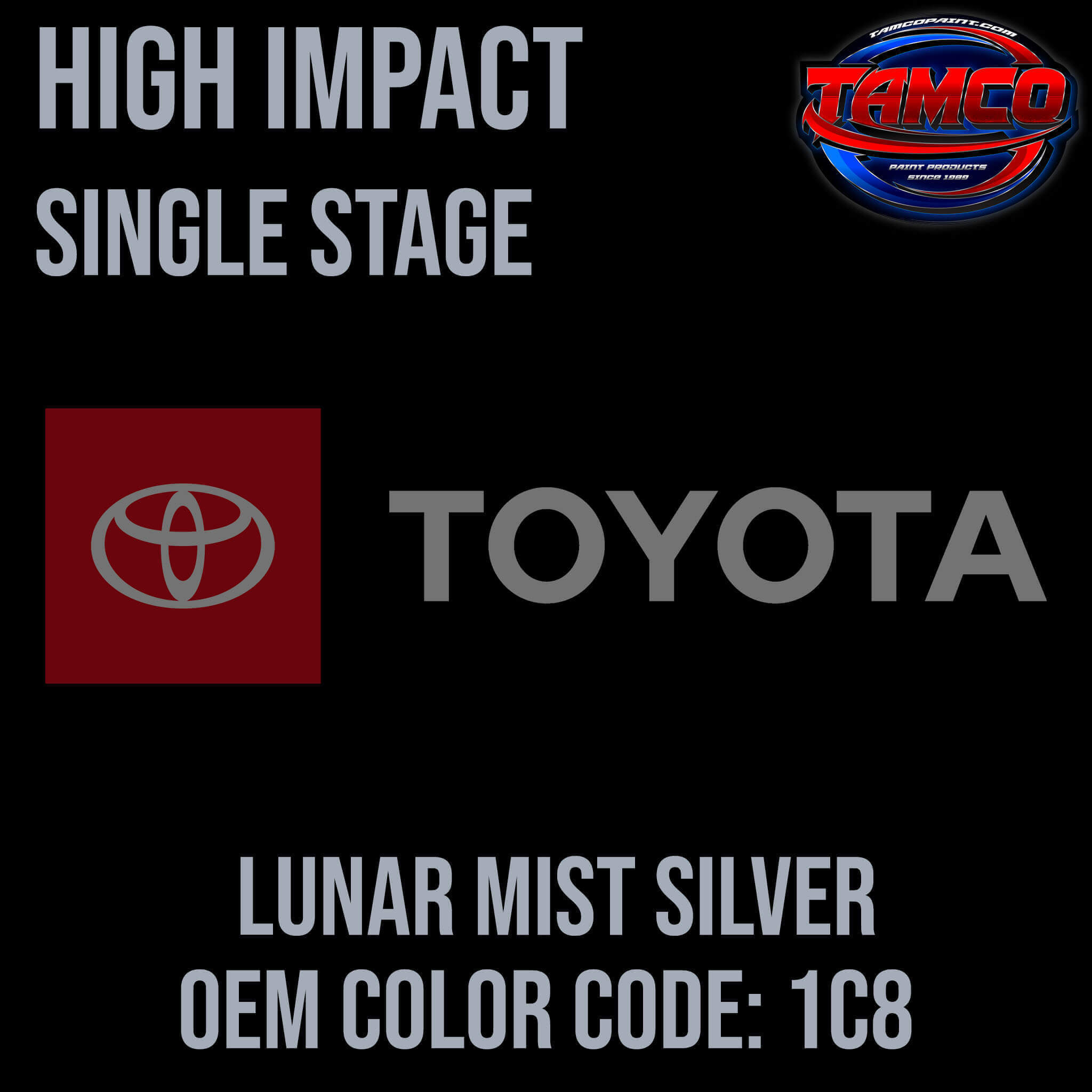 Toyota Lunar Mist Silver | 1C8 | 1999-2006 | OEM High Impact Series Si