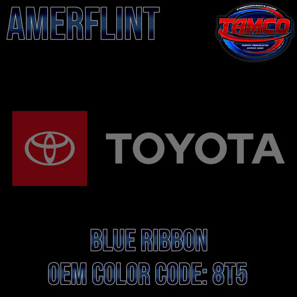Tamco Paint Toyota Blue Ribbon Code 8T5 OEM Amerflint