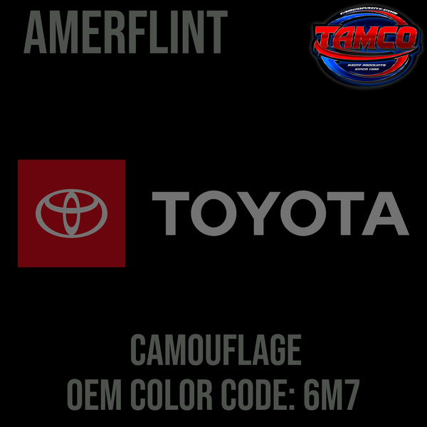 Tamco Paint Toyota Camouflage Code 6M7 OEM Amerflint II Series Single Stage