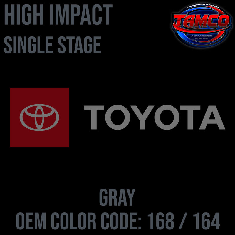 Tamco Paint Toyota Gray Code 168 / 164 OEM High Impact Single Stage