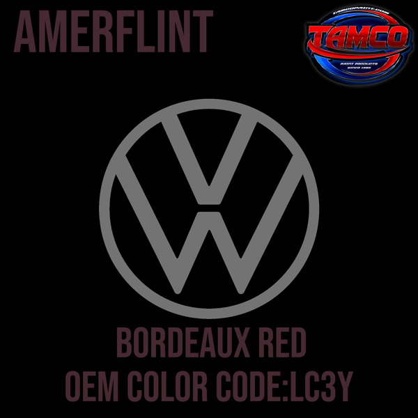 Tamco Paint Volkswagen Bordeaux Red Code LC3Y   OEM Amerflint II Series Single Stage