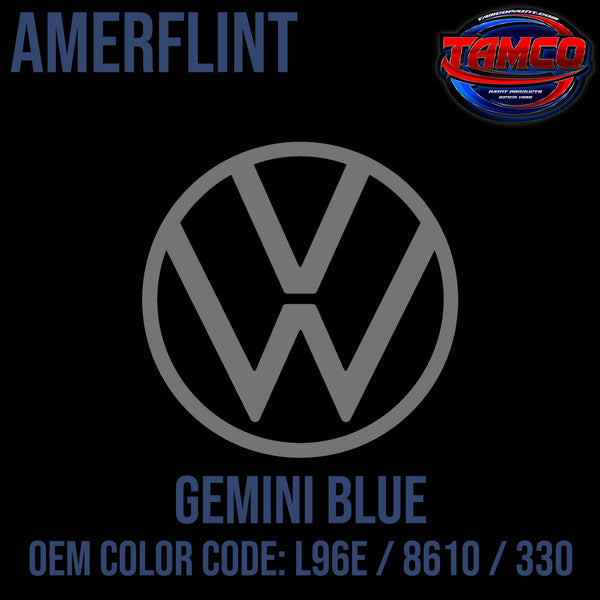 Tamco Paint Volkswagen Gemini Blue Code L96E / 8610 / 330 OEM Amerflint