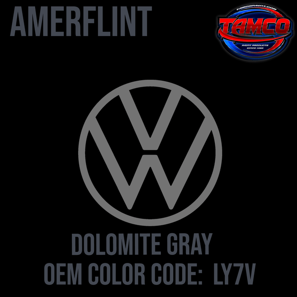 Tamco Paint Volkswagen Dolomite Gray Code LY7V OEM Amerflint II Series Single Stage