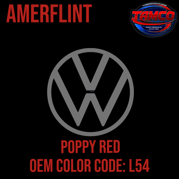 Tamco Paint Volkswagen Poppy Red Code L54 Amerflint II Series Single Stage