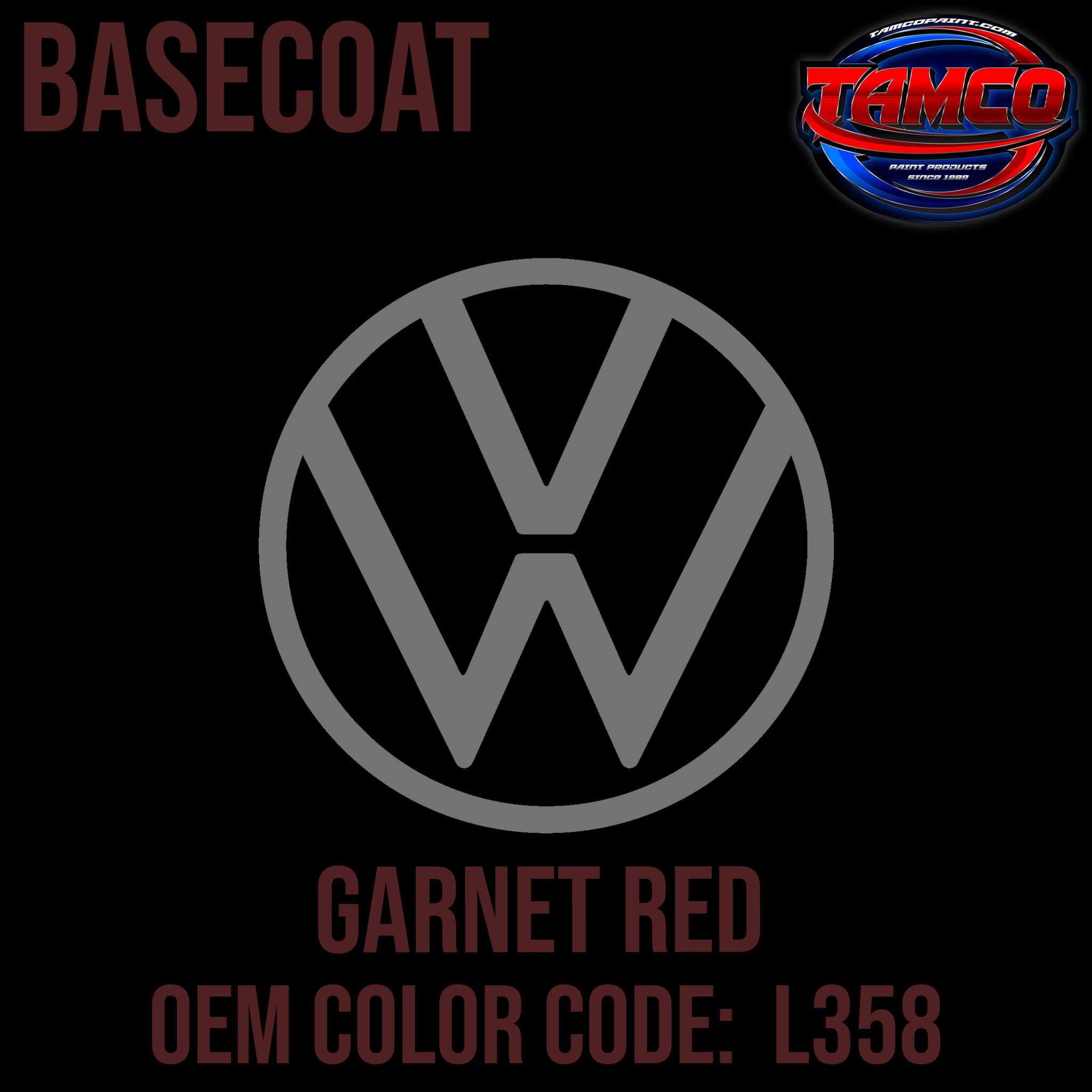 Tamco Paint Volkswagen Garnet Red Color Code L358 OEM Basecoat