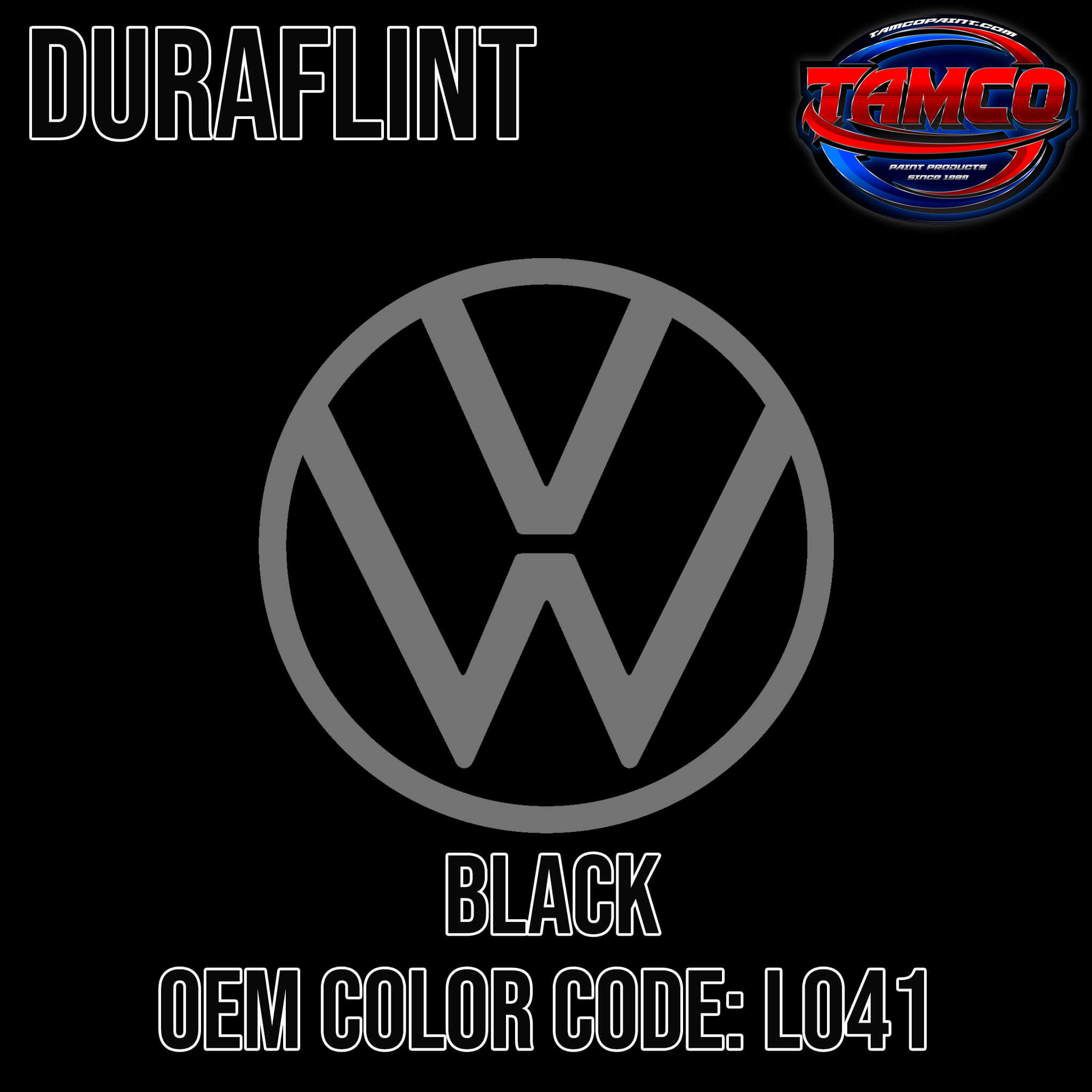 Tamco Paint Volkswagen Black Code LO4I / L041 / A1 / 90 OEM Duraflint