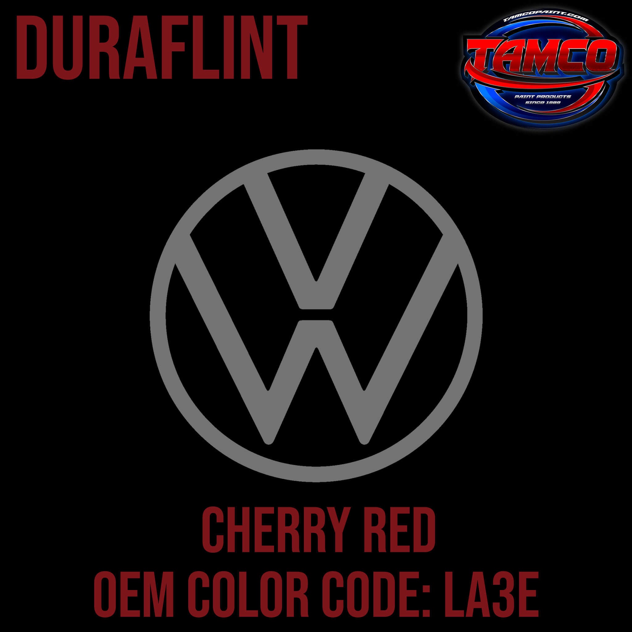 Tamco Paint Volkswagen Cherry Red Code LA3E OEM Duraflint