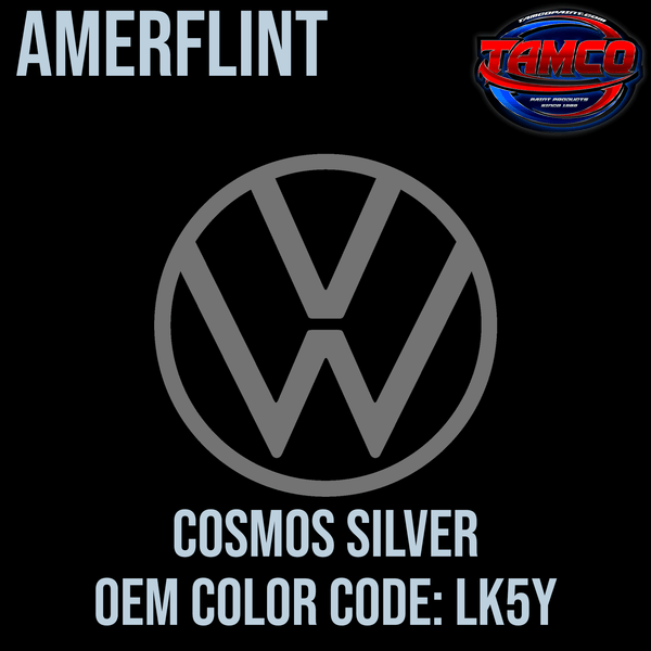 Tamco Paint Volkswagen Cosmos Silver Code LK5Y OEM Amerflint
