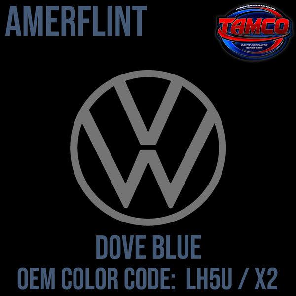 Tamco Paint Volkswagen Dove Blue Code LH5U / X2 OEM Amerflint