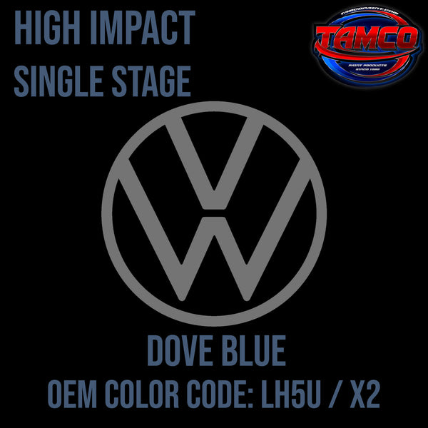 Tamco Paint Volkswagen Dove Blue Code LH5U / X2 OEM High Impact Single Stage