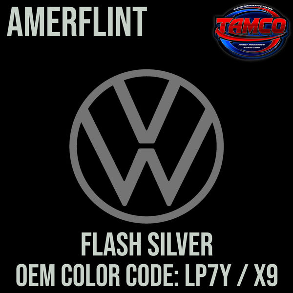 Tamco Paint Volkswagen Flash Silver Code LP7Y / X9 OEM Amerflint II Series Single Stage