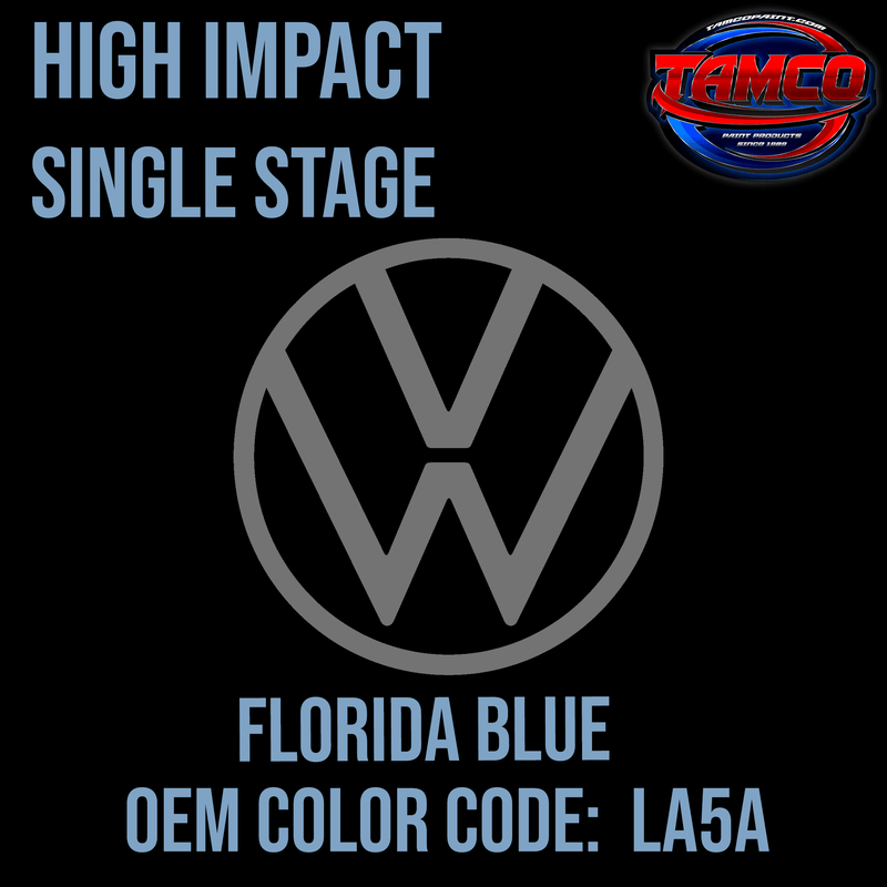 Tamco Paint Volkswagen Florida Blue Code LA5A OEM High Impact Series Single Stage
