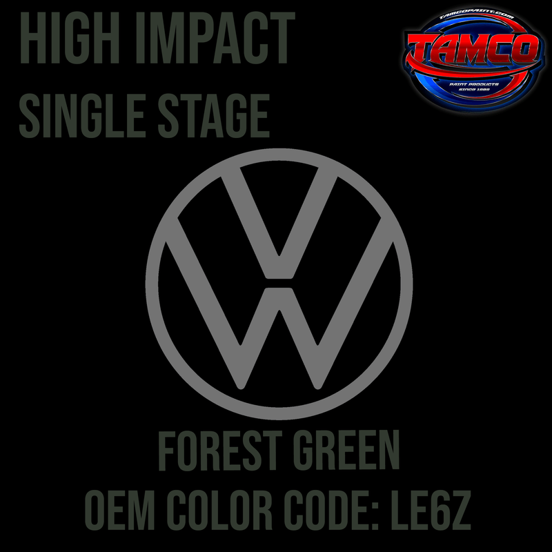 Tamco Paint Volkswagen Forest Green Code LE6Z OEM High Impact Series Single Stage