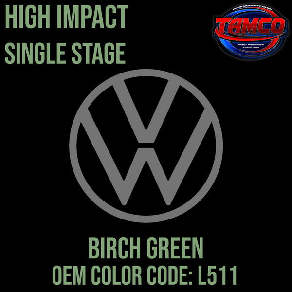 Tamco Paint Volkswagen Birch Green Code L511 High Impact Single Stage