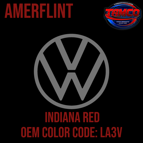 Tamco Paint Volkswagen Indiana Red Code LA3V OEM Amerflint II Series Single Stage