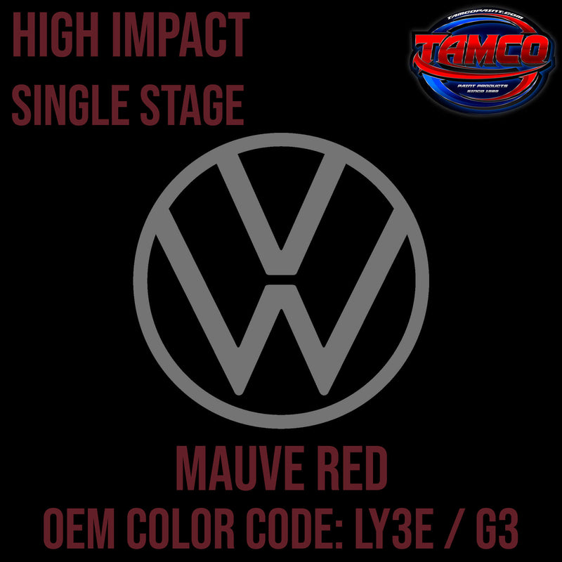 Tamco Paint Volkswagen Mauve Red Code LY3E / G3 OEM High Impact Single Stage