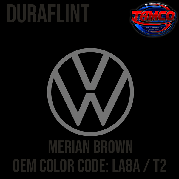 Tamco Paint Volkswagen Merian Brown Code LA8A / T2 OEM DuraFlint Series Single Stage