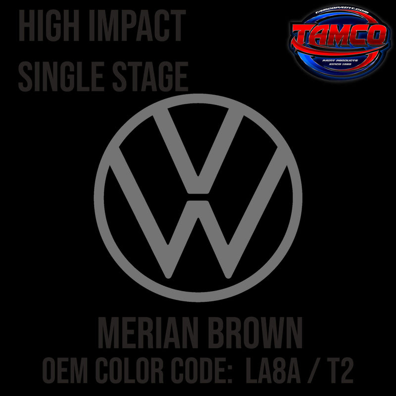 Tamco Paint Volkswagen Merian Brown Code LA8A / T2 OEM High Impact Single Stage 