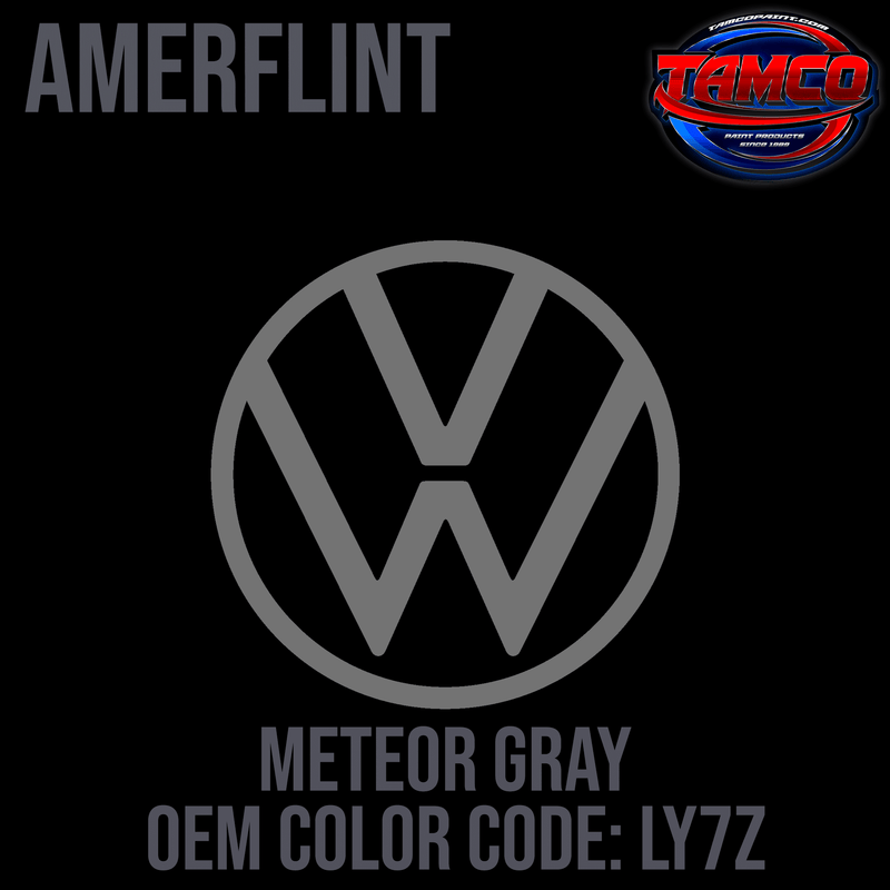 Tamco Paint Volkswagen Meteor Gray Code LY7Z OEM Amerflint