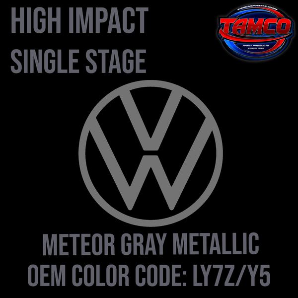 Tamco Paint Volkswagen Meteor Gray  Code LY7Z OEM  High Impact Series Single Stage