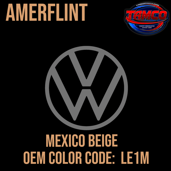 Tamco Paint Volkswagen Mexico Beige  Code LE1M  OEM Amerflint II Series Single Stage