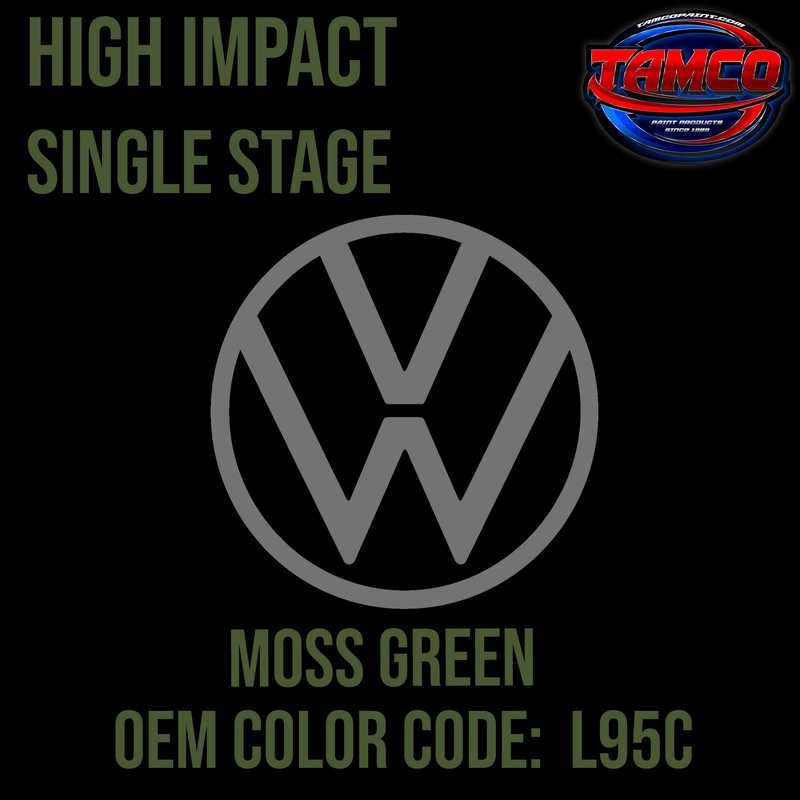 Tamco Paint Volkswagen Moss Green Code L95C  OEM High Impact Series Single Stage