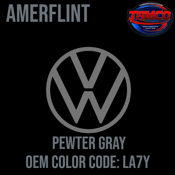 Tamco Paint Volkswagen Pewter Gray Code LA7Y OEM  Amerflint II Series Single Stage