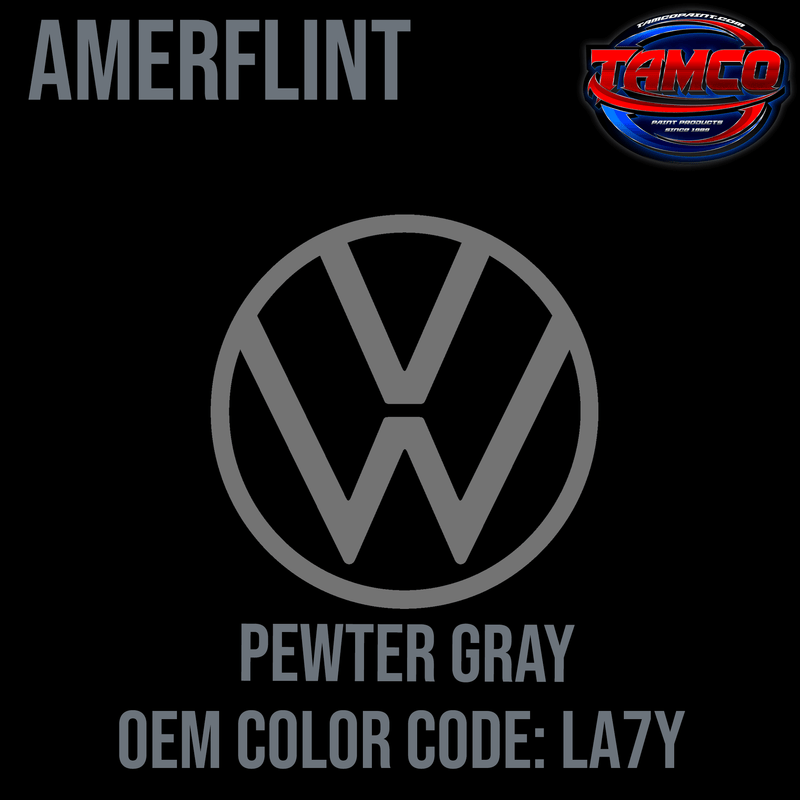Tamco Paint Volkswagen Pewter Gray Code LA7Y OEM  Amerflint II Series Single Stage