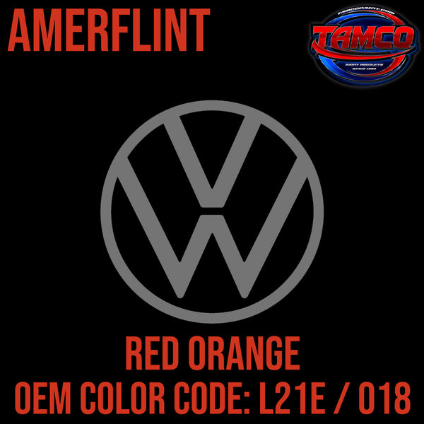 Tamco Paint Volkswagen Red Orange Code L21E / 018 OEM Amerflint
