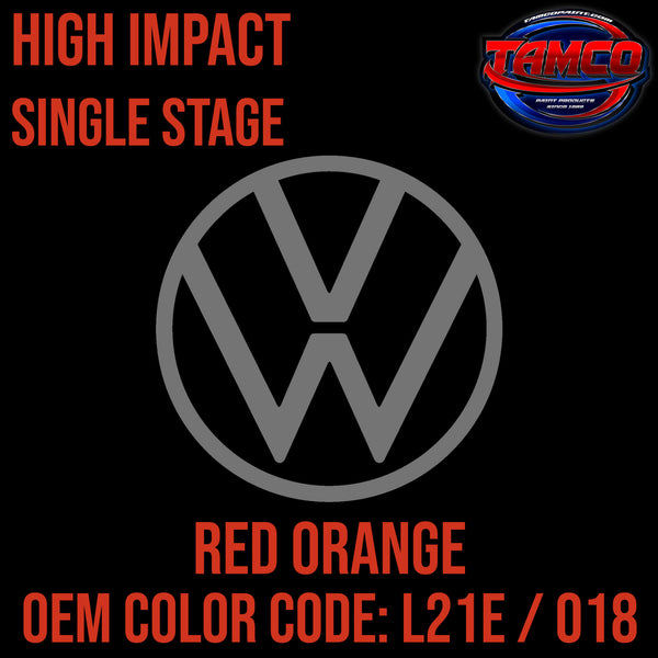 Tamco Paint Volkswagen Red Orange Code L21E / 018 OEM High Impact Single Stage